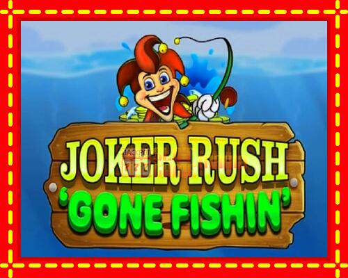 Gép Joker Rush Gone Fishin: ingyenes és regisztráció nélkül