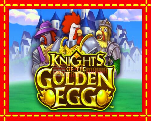 Gép Knights of the Golden Egg: ingyenes és regisztráció nélkül