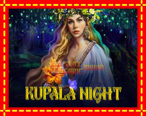 Gép Kupala Night: ingyenes és regisztráció nélkül