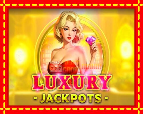 Gép Luxury Jackpots: ingyenes és regisztráció nélkül