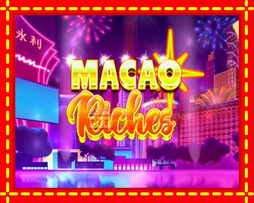 Gép Macao Riches: ingyenes és regisztráció nélkül