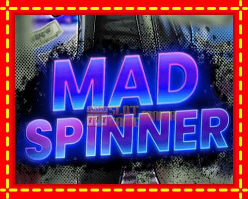 Gép Mad Spinner: ingyenes és regisztráció nélkül