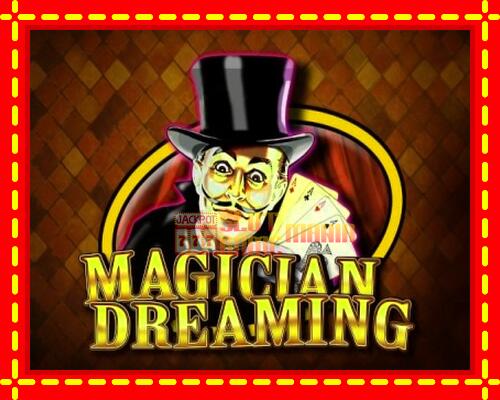 Gép Magician Dreaming: ingyenes és regisztráció nélkül