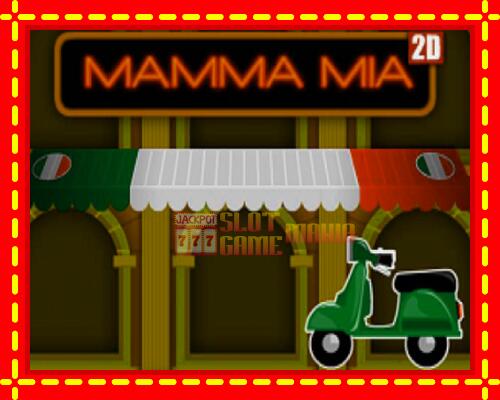 Gép Mamma Mia 2D: ingyenes és regisztráció nélkül