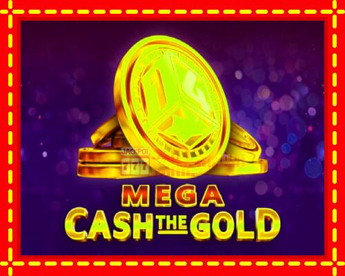 Gép Mega Cash The Gold: ingyenes és regisztráció nélkül