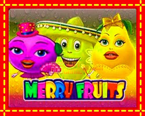 Gép Merry Fruits: ingyenes és regisztráció nélkül