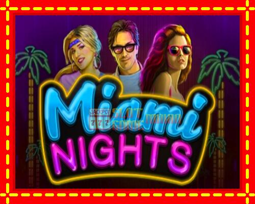 Gép Miami Nights: ingyenes és regisztráció nélkül