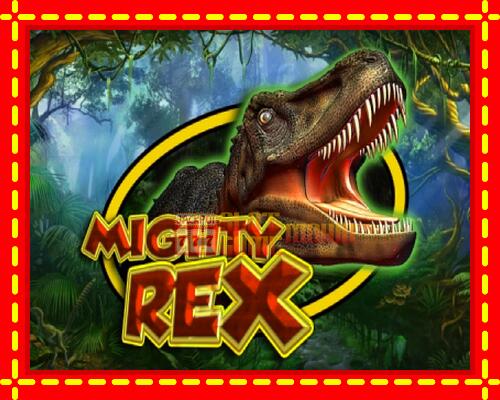 Gép Mighty Rex: ingyenes és regisztráció nélkül