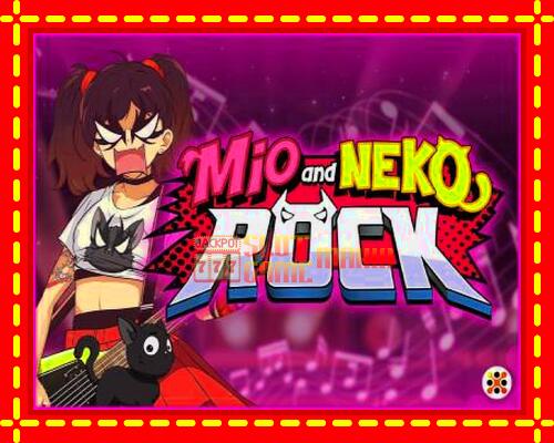 Gép Mio and Neko Rock: ingyenes és regisztráció nélkül