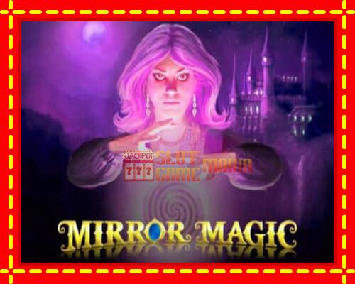 Gép Mirror Magic: ingyenes és regisztráció nélkül