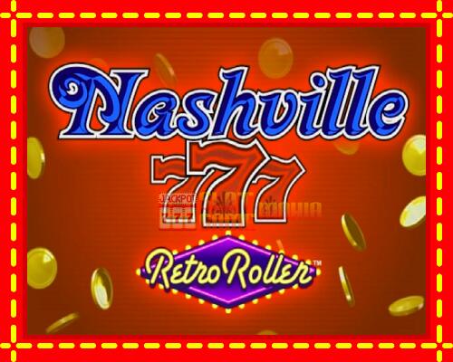 Gép Nashville 777 Retro Roller: ingyenes és regisztráció nélkül