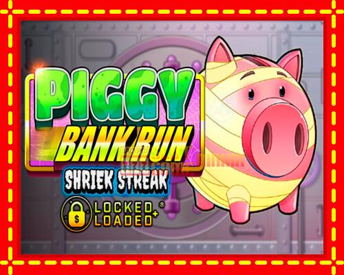 Gép Piggy Bank Run - Shriek Streak: ingyenes és regisztráció nélkül