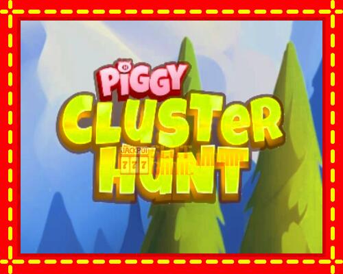 Gép Piggy Cluster Hunt: ingyenes és regisztráció nélkül