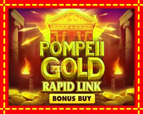 Gép Pompeii Gold Rapid Link Bonus Buy: ingyenes és regisztráció nélkül