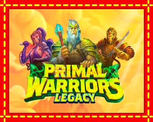 Gép Primal Warriors: Legacy: ingyenes és regisztráció nélkül