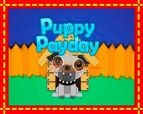 Gép Puppy Payday: ingyenes és regisztráció nélkül