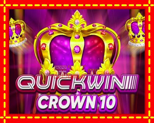 Gép Quick Win Crown 10: ingyenes és regisztráció nélkül