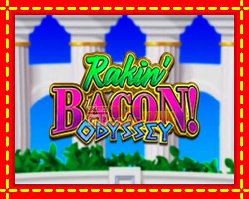 Gép Rakin Bacon Odyssey: ingyenes és regisztráció nélkül