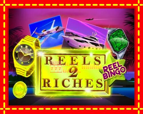 Gép Reels 2 Riches with Reel Bingo: ingyenes és regisztráció nélkül