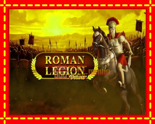 Gép Roman Legion Deluxe: ingyenes és regisztráció nélkül