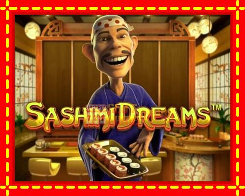 Gép Sashimi Dreams: ingyenes és regisztráció nélkül