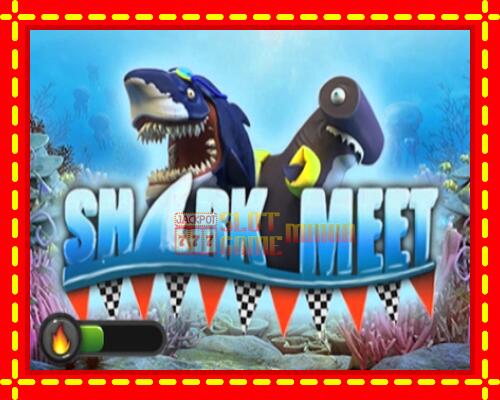 Gép Shark meet: ingyenes és regisztráció nélkül