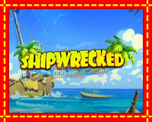 Gép Shipwrecked: ingyenes és regisztráció nélkül