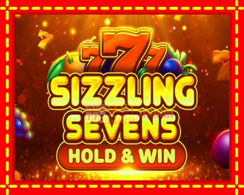 Gép Sizzling Sevens Hold & Win: ingyenes és regisztráció nélkül