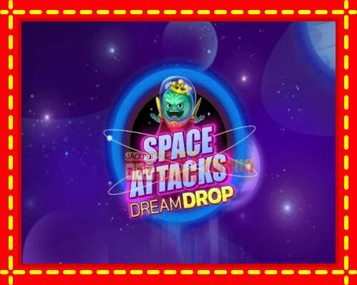 Gép Space Attacks Dream Drop: ingyenes és regisztráció nélkül