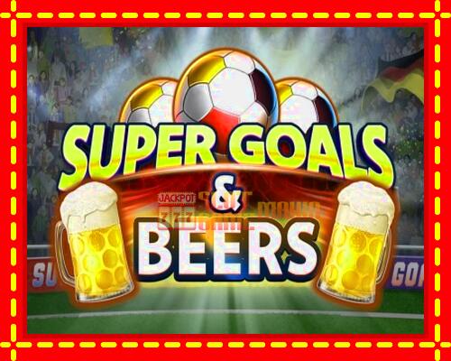 Gép Super Goals & Beers: ingyenes és regisztráció nélkül