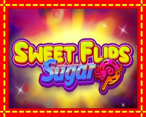 Gép Sweet Flips Sugar: ingyenes és regisztráció nélkül