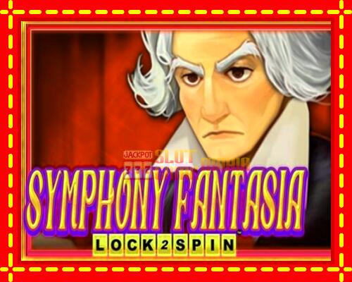 Gép Symphony Fantasia Lock 2 Spin: ingyenes és regisztráció nélkül