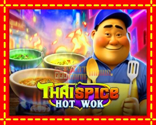 Gép Thai Spice - Hot Wok: ingyenes és regisztráció nélkül