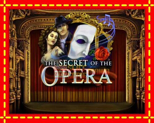 Gép The Secret of the Opera: ingyenes és regisztráció nélkül