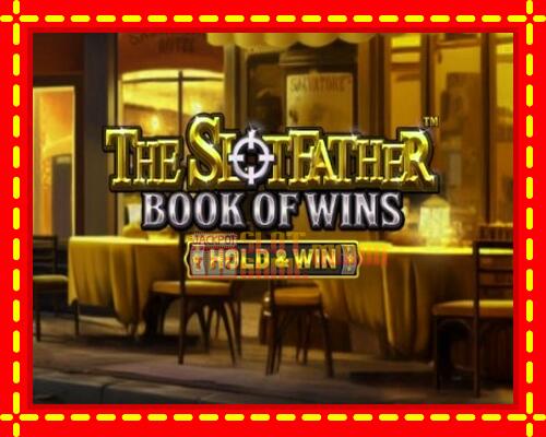 Gép The SlotFather Book of Wins: ingyenes és regisztráció nélkül