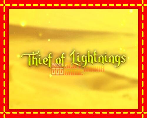 Gép Thief of Lightnings: ingyenes és regisztráció nélkül