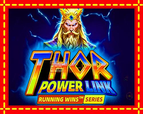 Gép Thor Power Link: ingyenes és regisztráció nélkül