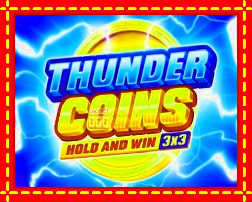 Gép Thunder Coins: ingyenes és regisztráció nélkül