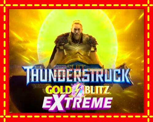 Gép Thunderstruck Gold Blitz Extreme: ingyenes és regisztráció nélkül