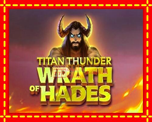 Gép Titan Thunder Wrath of Hades: ingyenes és regisztráció nélkül