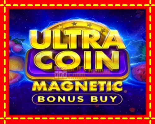 Gép Ultra Coin Magnetic Bonus Buy: ingyenes és regisztráció nélkül