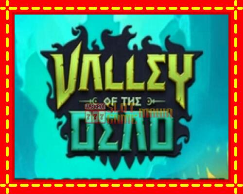 Gép Valley of the Dead: ingyenes és regisztráció nélkül