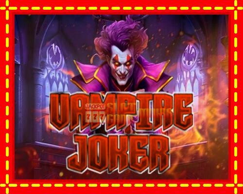 Gép Vampire Joker: ingyenes és regisztráció nélkül