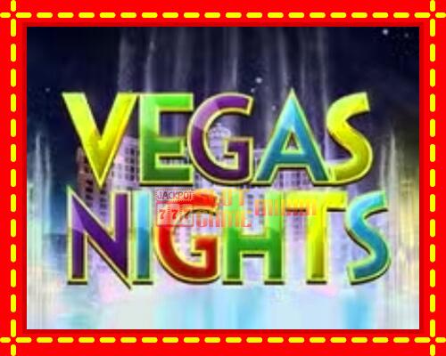 Gép Vegas Nights: ingyenes és regisztráció nélkül