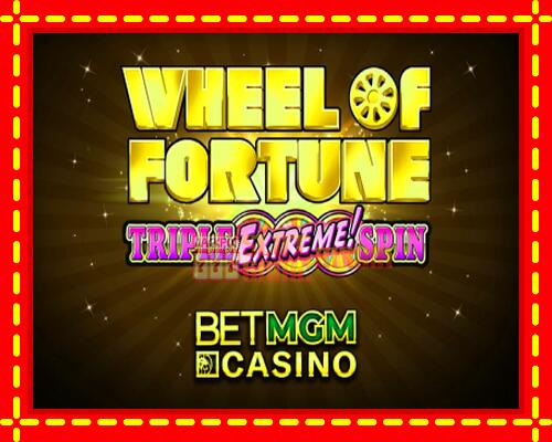 Gép Wheel of Fortune Triple Extreme Spin BetMGM: ingyenes és regisztráció nélkül