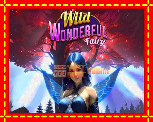 Gép Wild Wonderful Fairy: ingyenes és regisztráció nélkül