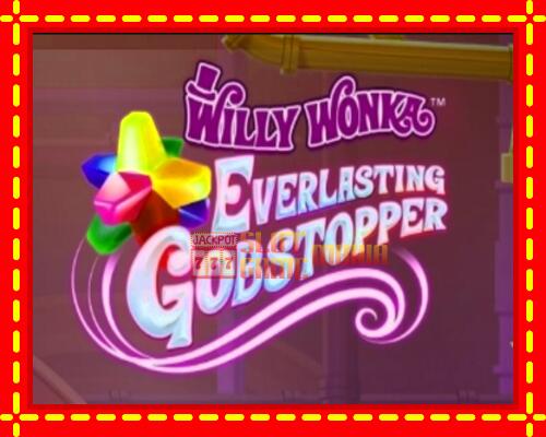 Gép Willy Wonka Everlasting Gobstopper: ingyenes és regisztráció nélkül