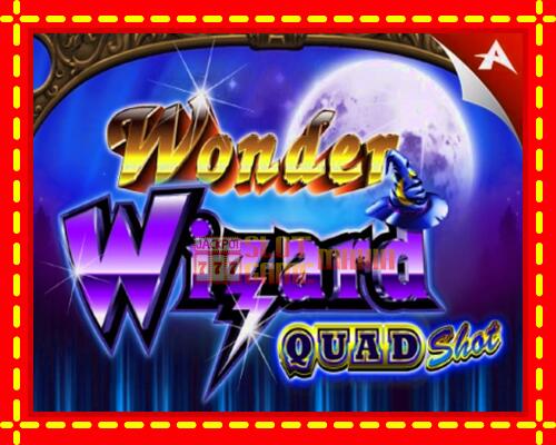 Gép Wonder Wizard Quad Shot: ingyenes és regisztráció nélkül